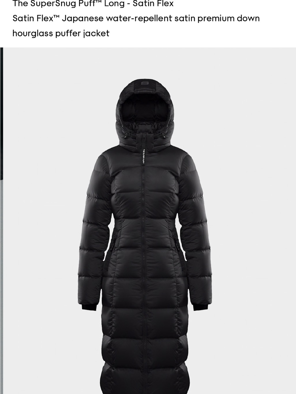 The SuperSnug Puff Long Satin Flex Down Coat - Black SMALL